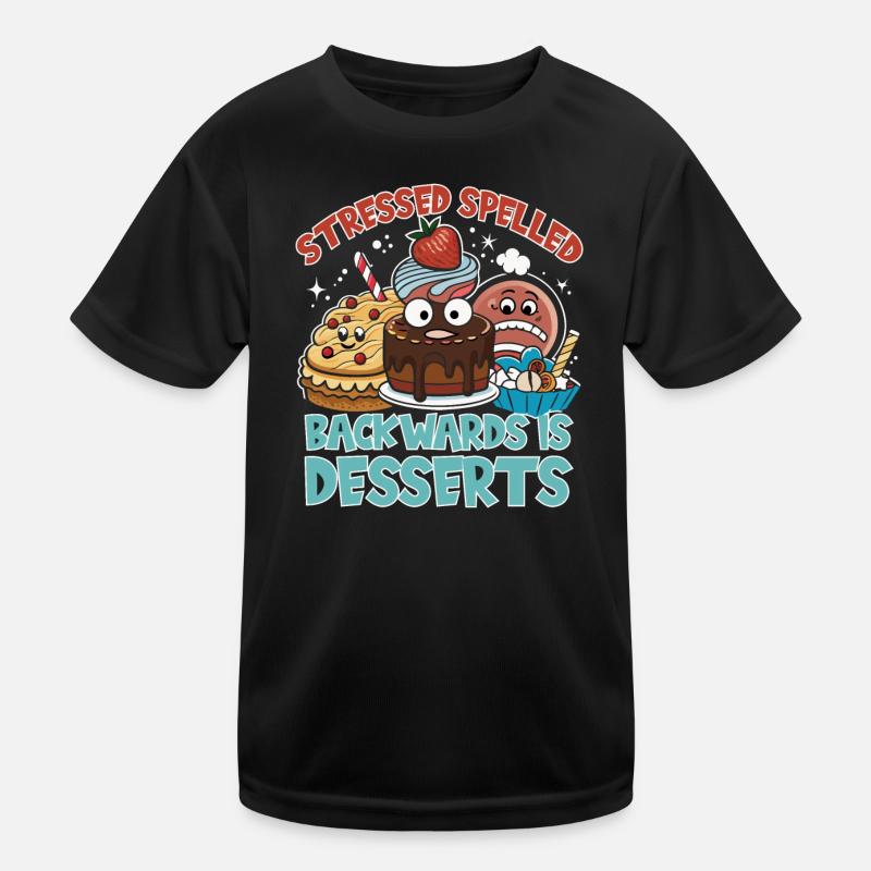 Stressed Spelled Backwards Desserts Kids Functional T-Shirt