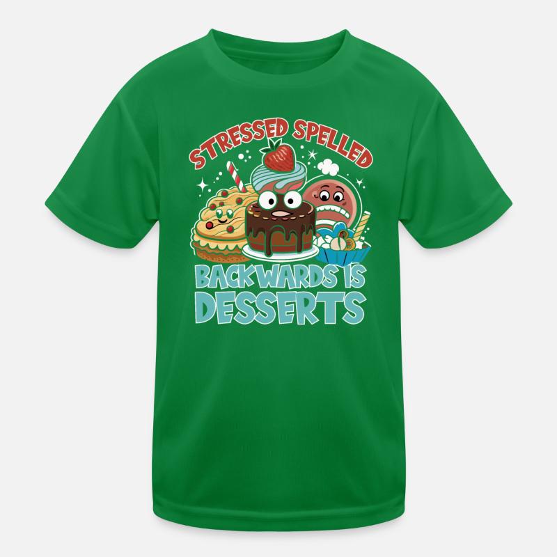 Stressed Spelled Backwards Desserts Kids Functional T-Shirt