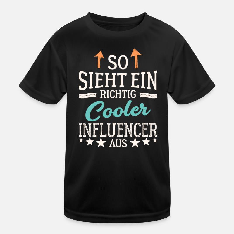 So sieht ein richtig cooler Influencer aus Kinder Funktions-T-Shirt