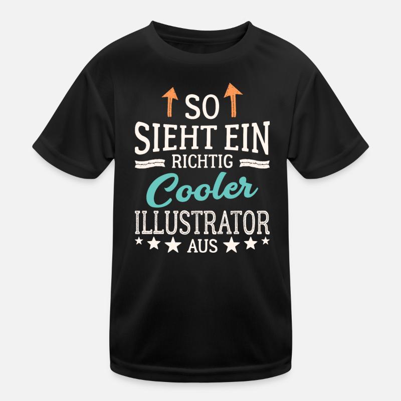 So sieht ein richtig cooler Illustrator aus Kinder Funktions-T-Shirt