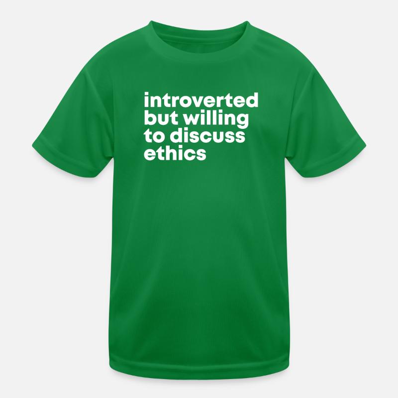 Ethics Ethics Ethics Kids Functional T-Shirt