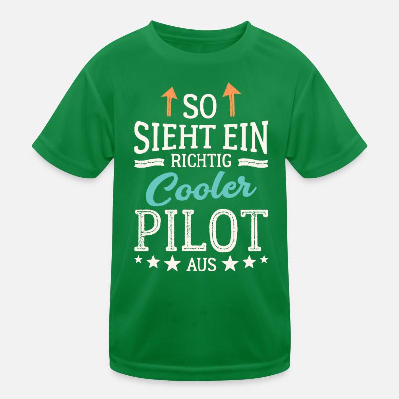 So sieht ein richtig cooler Pilot aus Flieger Kinder Funktions-T-Shirt