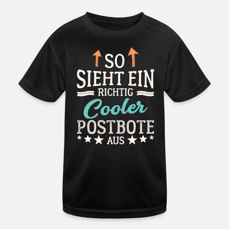 So sieht ein richtig cooler Postbote aus Kurier Kinder Funktions-T-Shirt