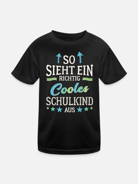 So sieht ein richtig cooles Schulkind aus - Kinder Funktions-T-Shirt - Schwarz - Vorne