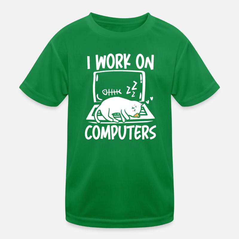 I work on computers Kinder Funktions-T-Shirt