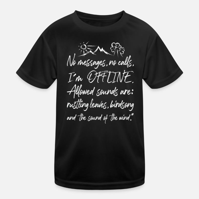 Offline Nature Graffiti Time Out Forest Tree Mountain Text Kids Functional T-Shirt
