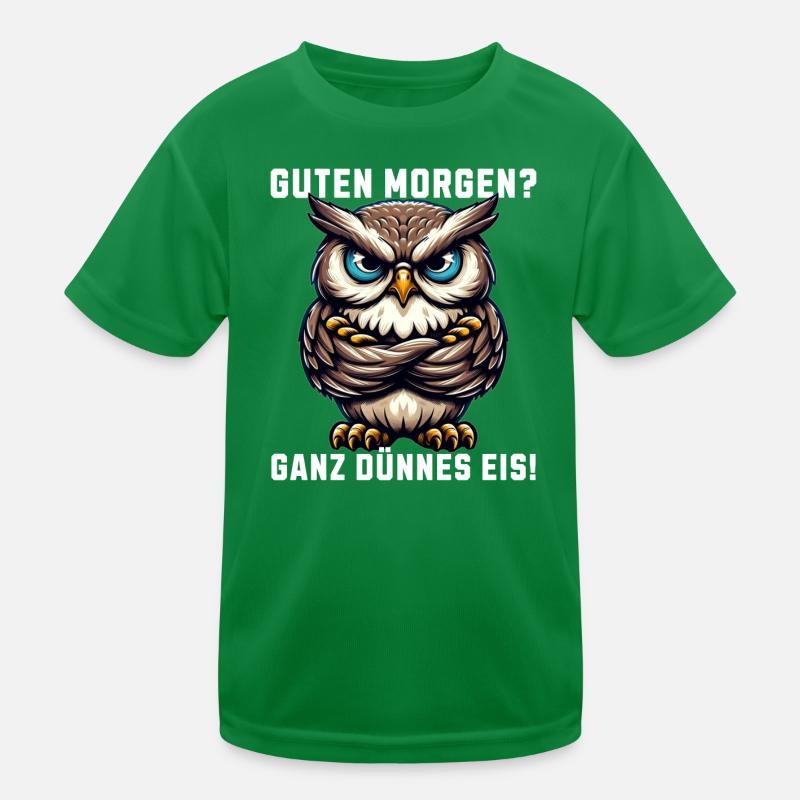 Guten Morgen Ganz dünnes Eis mürrische Eule Kinder Funktions-T-Shirt