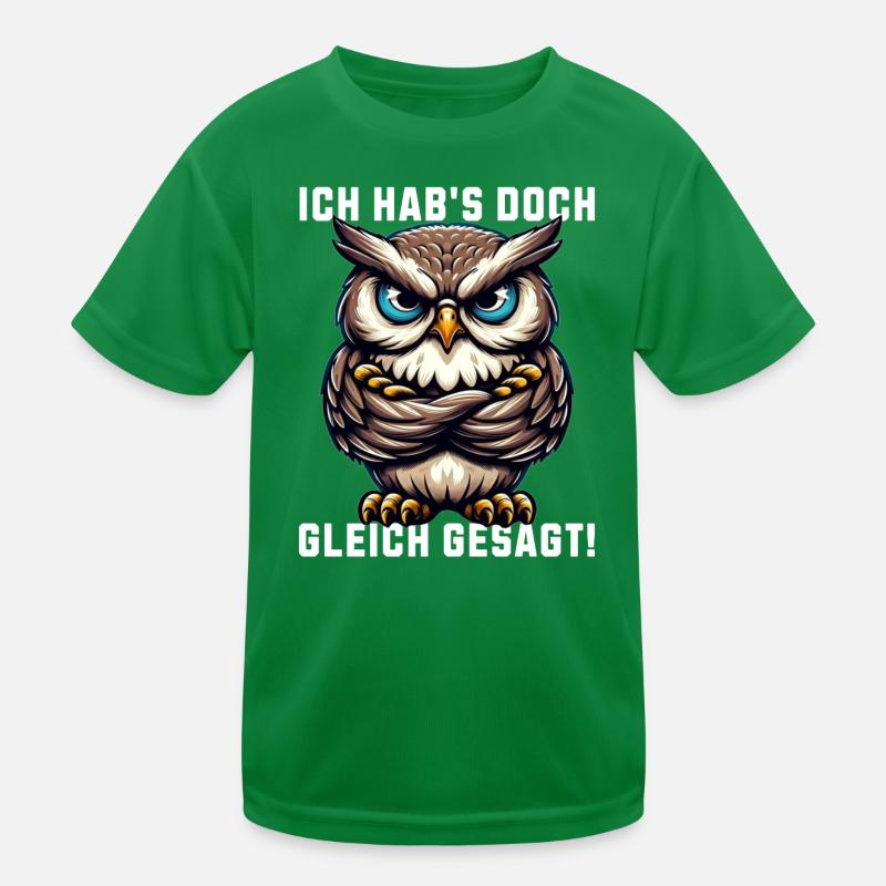 Ich hab's doch gleich gesagt mürrische Eule Grumpy Kinder Funktions-T-Shirt