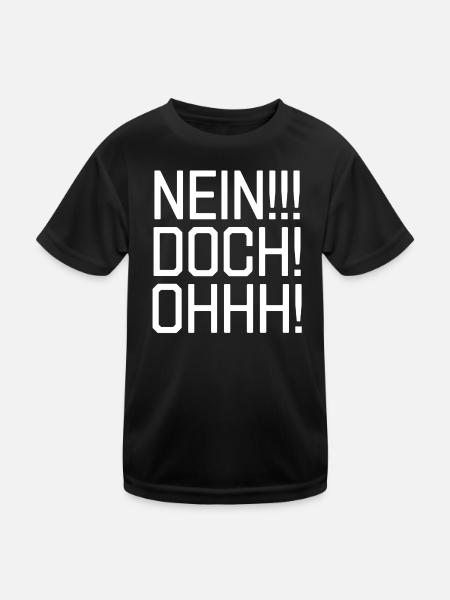 Nein! Doch! Ohh! - Kinder Funktions-T-Shirt - Schwarz - Vorne