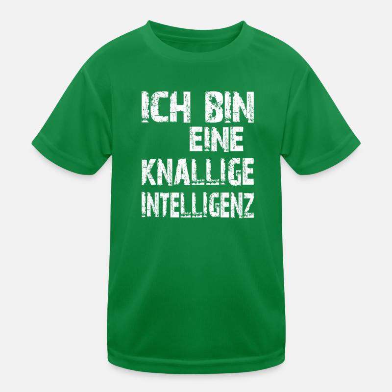 KI Spruch Ich bin eine knallige Intelligenz Kinder Funktions-T-Shirt
