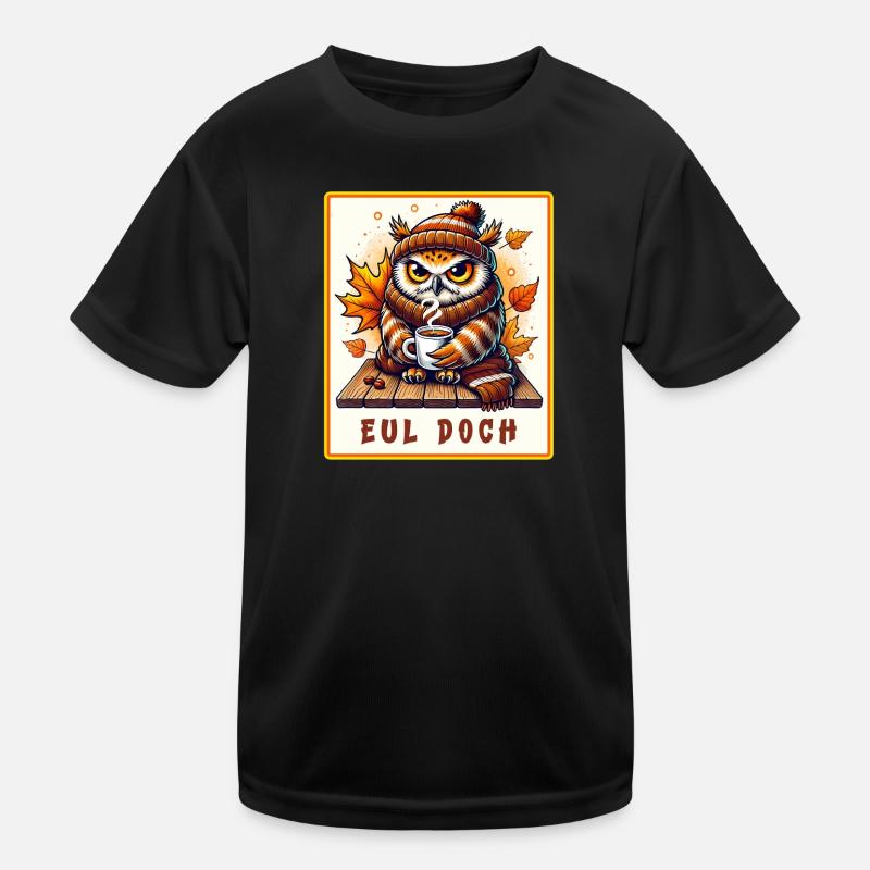 Eul doch – Herbstlicher Kaffeegenuss Kinder Funktions-T-Shirt