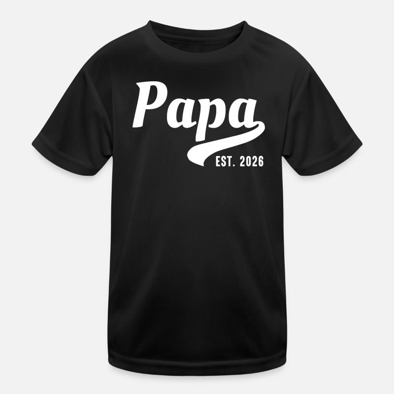 Papa established 2026 Kids Functional T-Shirt