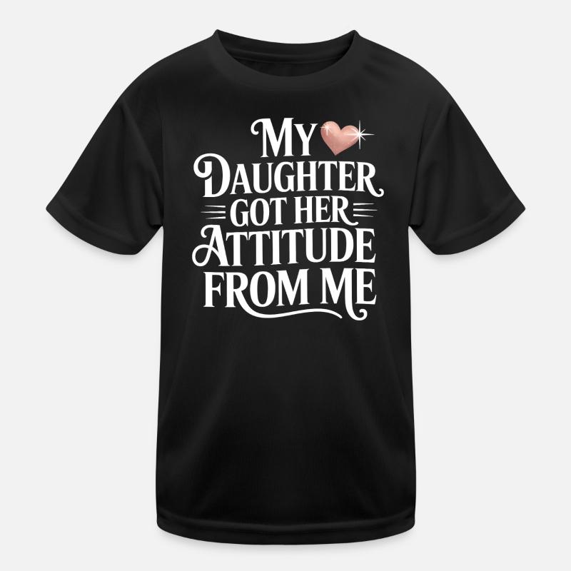Meine Mutter hat ihre Einstellung von mir - Kinder Funktions-T-Shirt - Schwarz