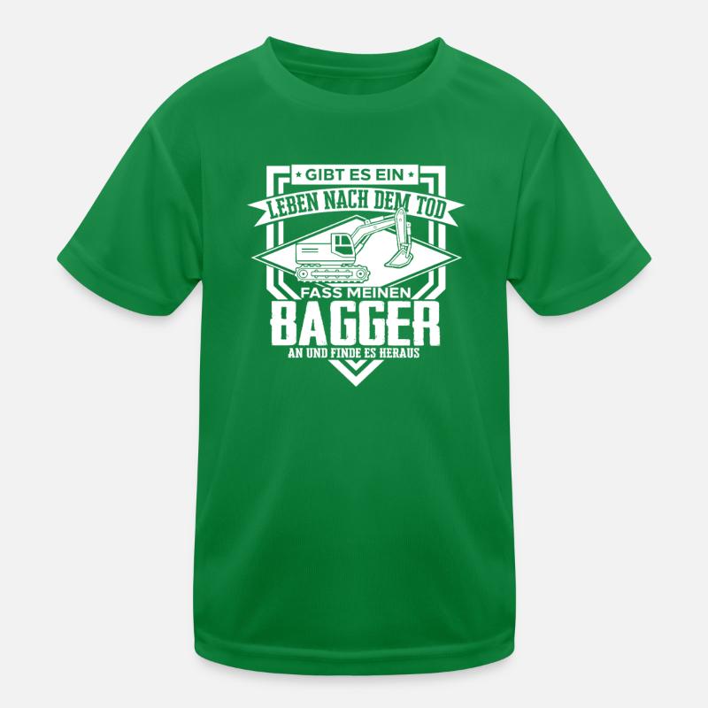 Baggerfahrer Sprüche Baugeräteführer Hochbau  Kinder Funktions-T-Shirt