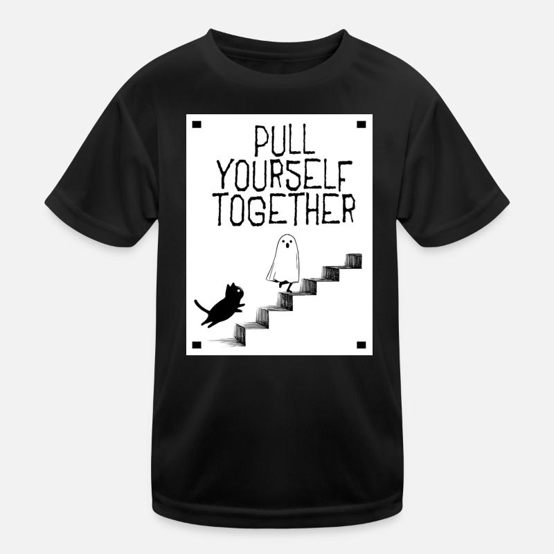 Pull yourself together - Kids Functional T-Shirt - black