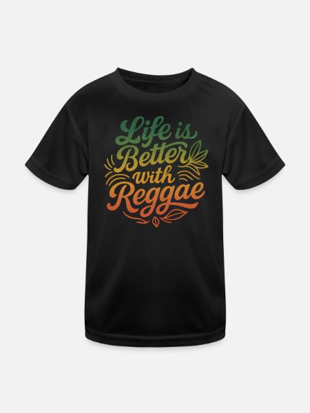 Life is Better with Reggae Rastafari Jamaica Style - Kinder Funktions-T-Shirt - Schwarz