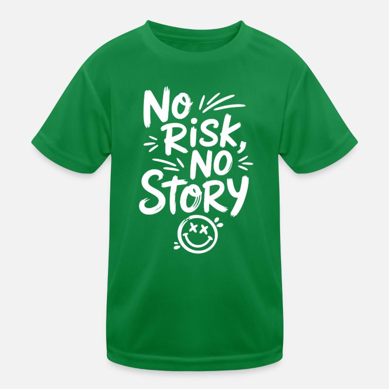 No Risk No Story Smiley Kinder Funktions-T-Shirt