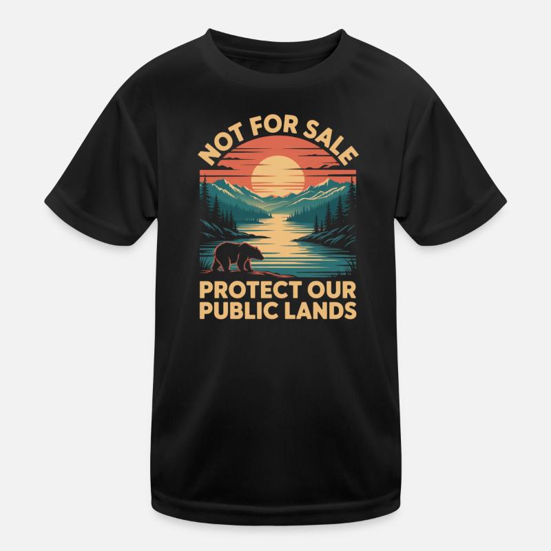 Pas à vendre Protégez nos terres publiques T-shirt sport Enfant