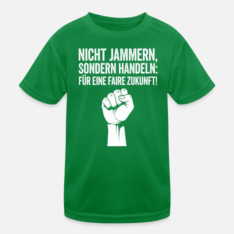 Für eine gerechte Zukunft Protestdesign Kinder Funktions-T-Shirt