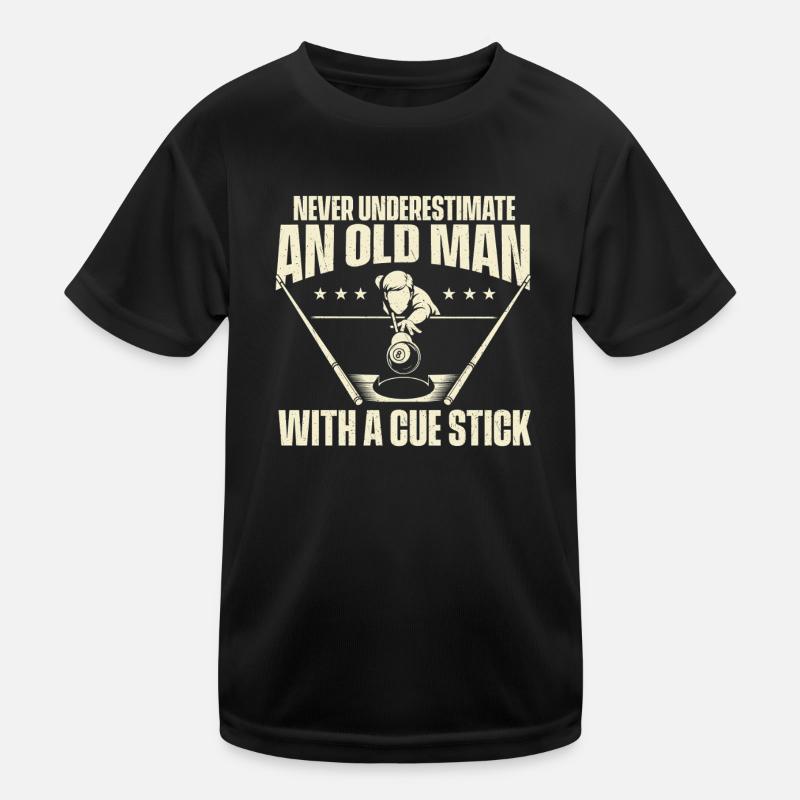 Unterschätzen Sie niemals einen alten Mann mit einem Queue Kinder Funktions-T-Shirt