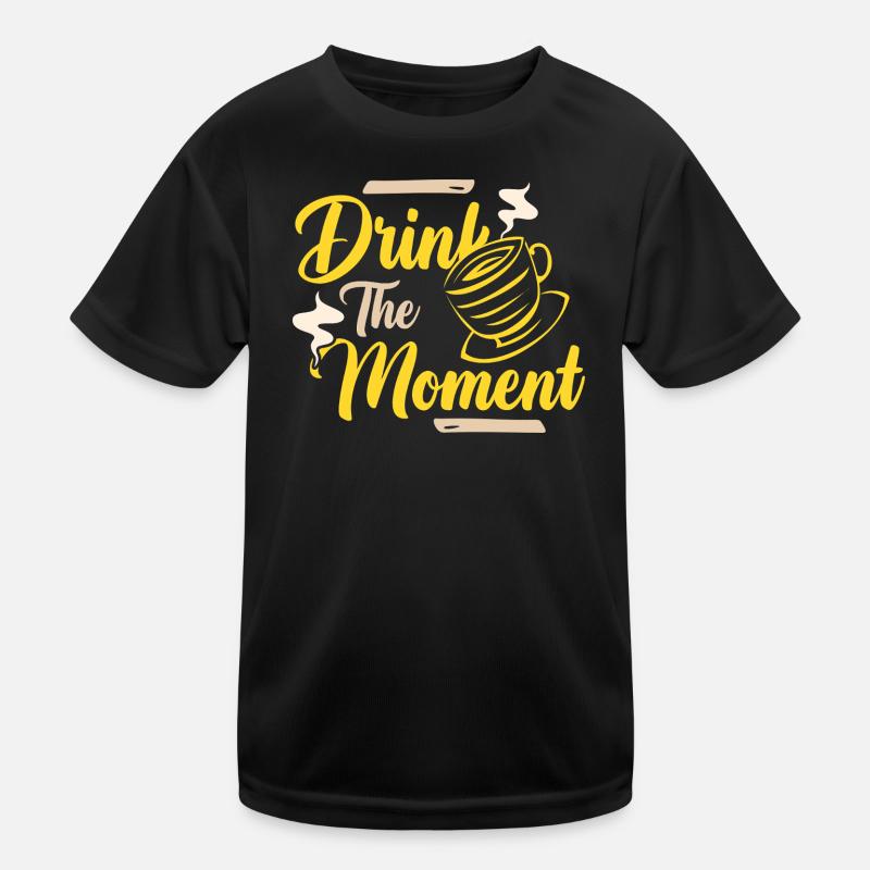 Boire le café du moment T-shirt sport Enfant