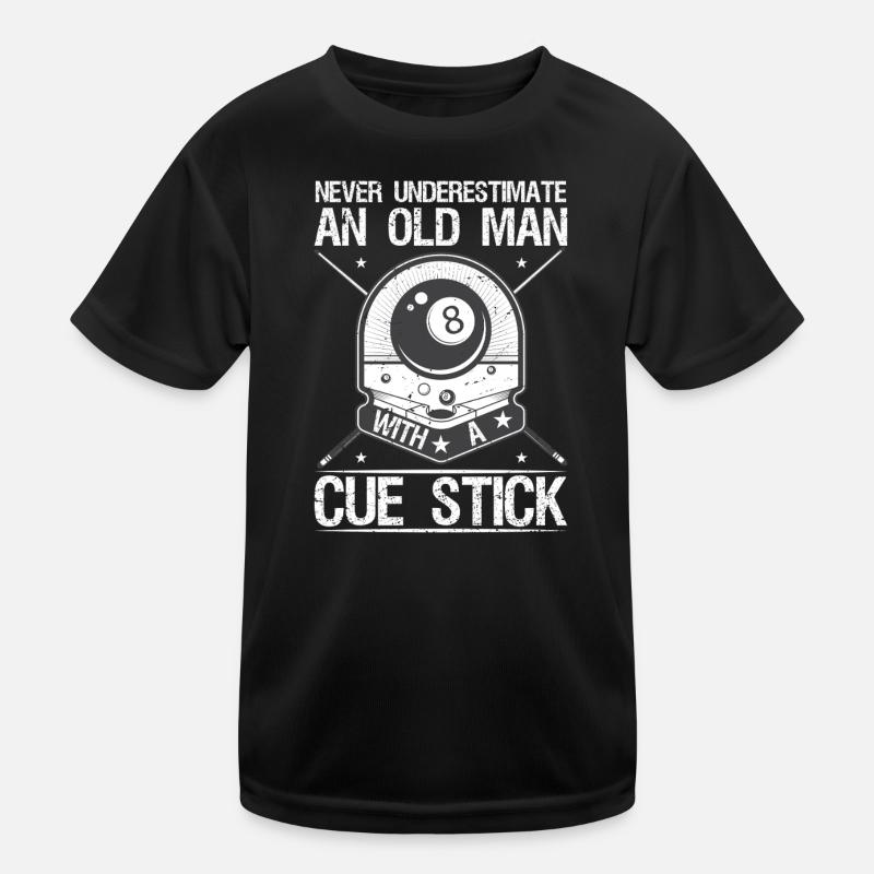 never underestimate an old man with a cue stick Kinder Funktions-T-Shirt