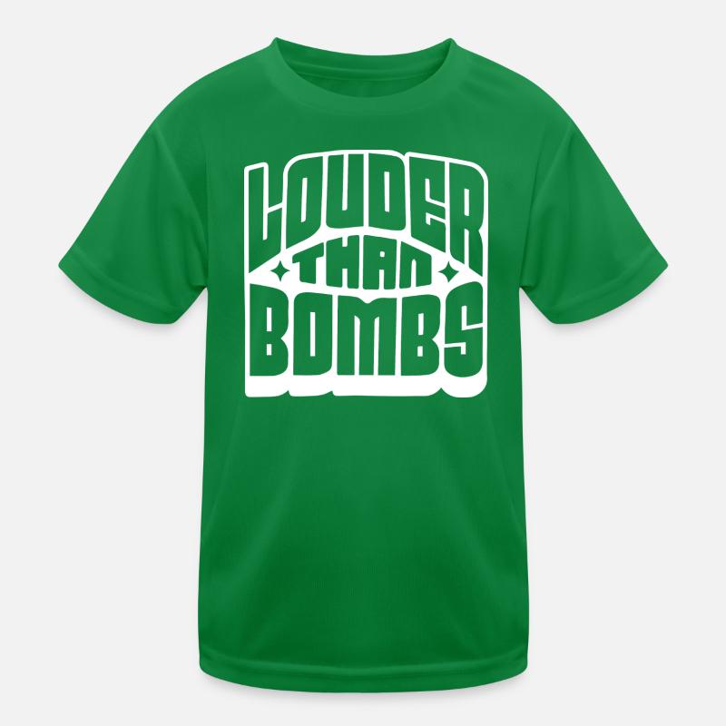 Louder Than Bombs Bold Typography Kids Functional T-Shirt