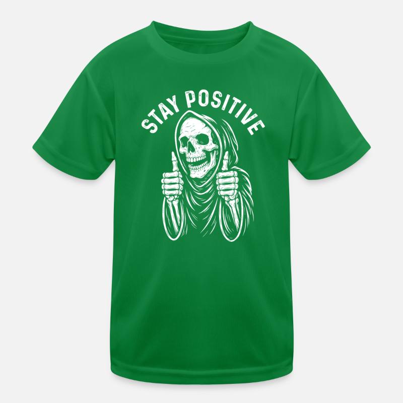 Restez positif Spooky Halloween Skeleton Jeu de mots T-shirt sport Enfant