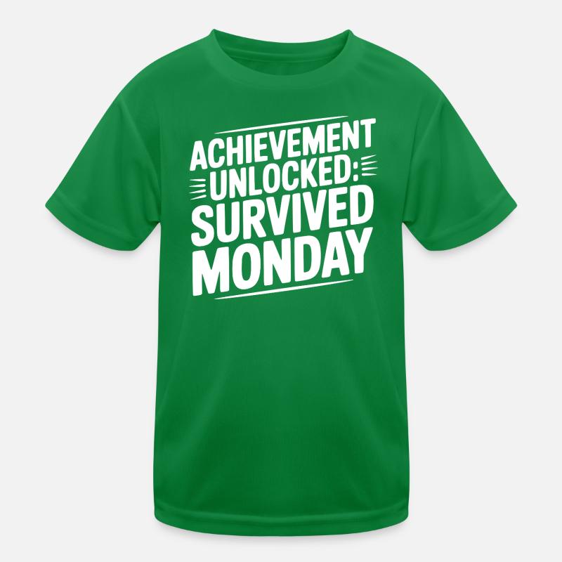 Achievement Unlocked Survived Monday Kids Functional T-Shirt