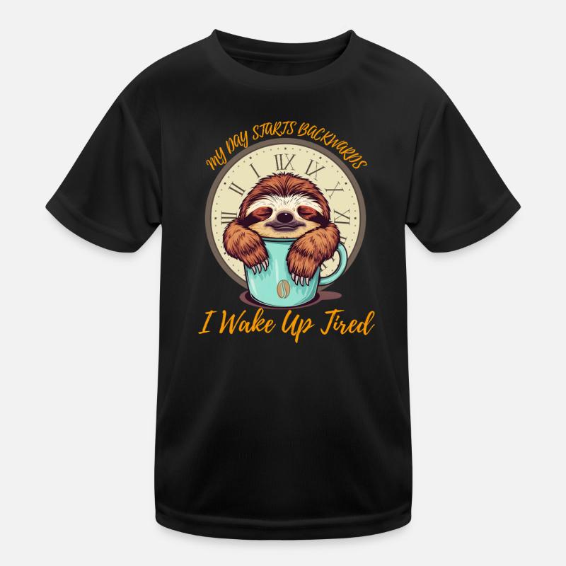 Funny Sloth My Day Starts Backwards Coffee Lover Kids Functional T-Shirt