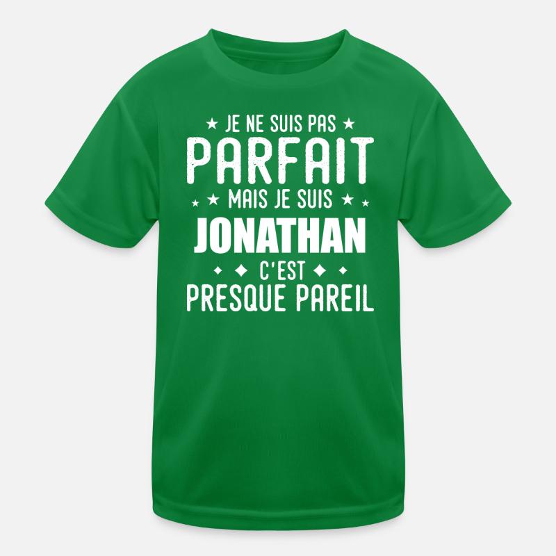 Jonathan : authentique, imparfait, top, perfection T-shirt sport Enfant