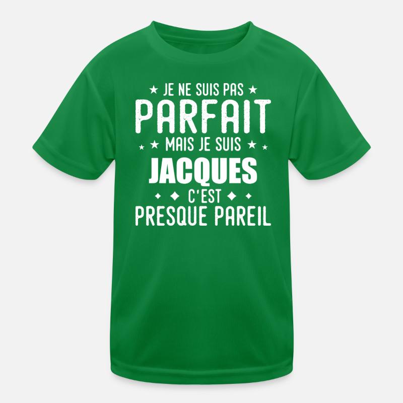 Jacques : authentique, imparfait, top, perfection T-shirt sport Enfant