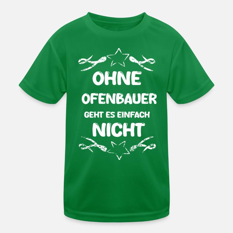 Ofenbauer als Ofenbauer Kinder Funktions-T-Shirt