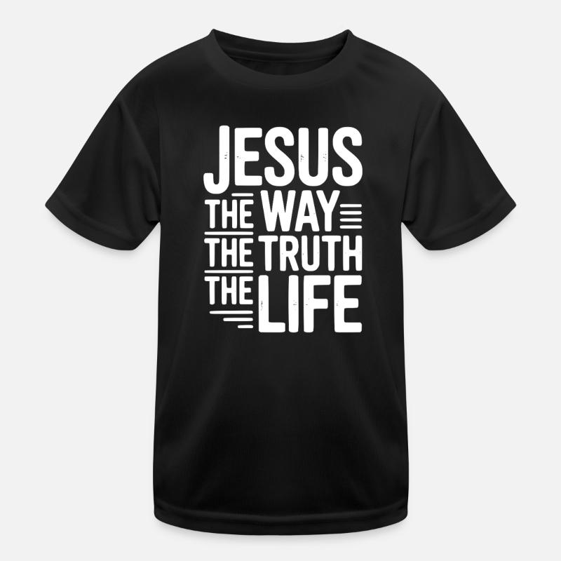 Jesus Der Weg Das Leben Das Leben Kinder Funktions-T-Shirt