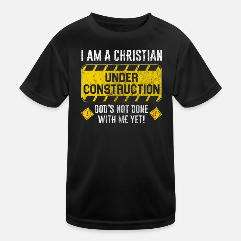 Under Construction God is still working on me Kids Functional T-Shirt