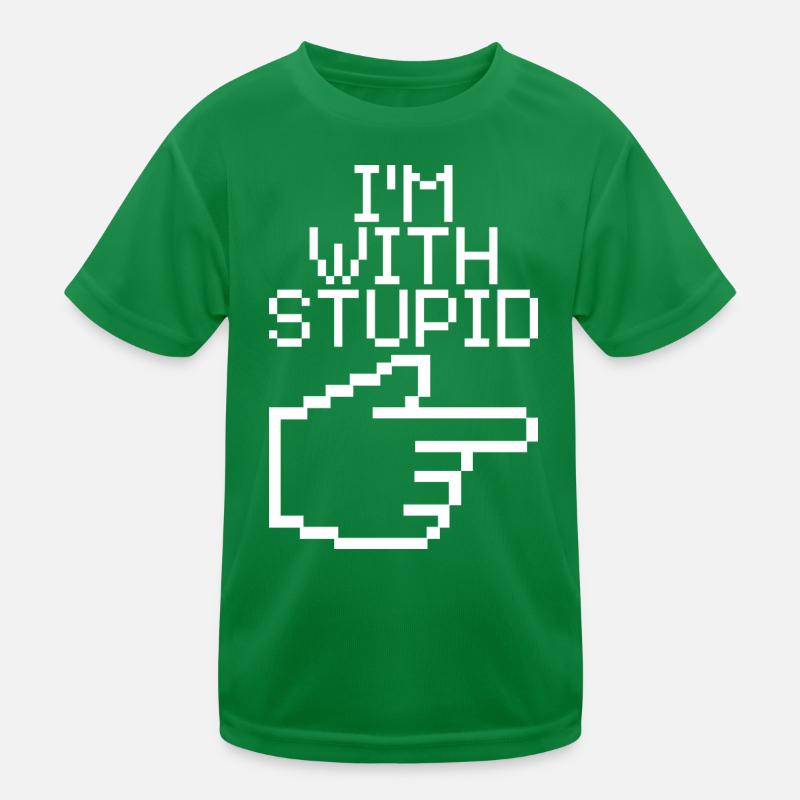 Je suis avec Stupid – Lustiger IT Spruch T-shirt sport Enfant