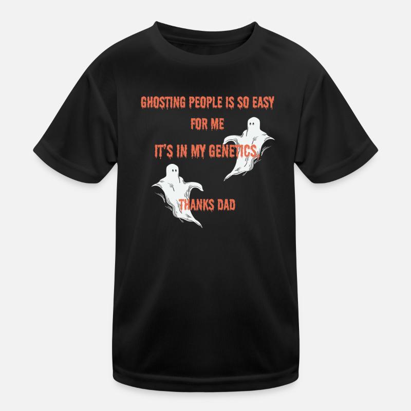 Ghosting People est si facile pour moi conception drôle. T-shirt sport Enfant