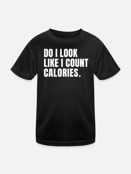 funny bodybuilder Do I Look Like I Count Calories  - Kids Functional T-Shirt - black - Front