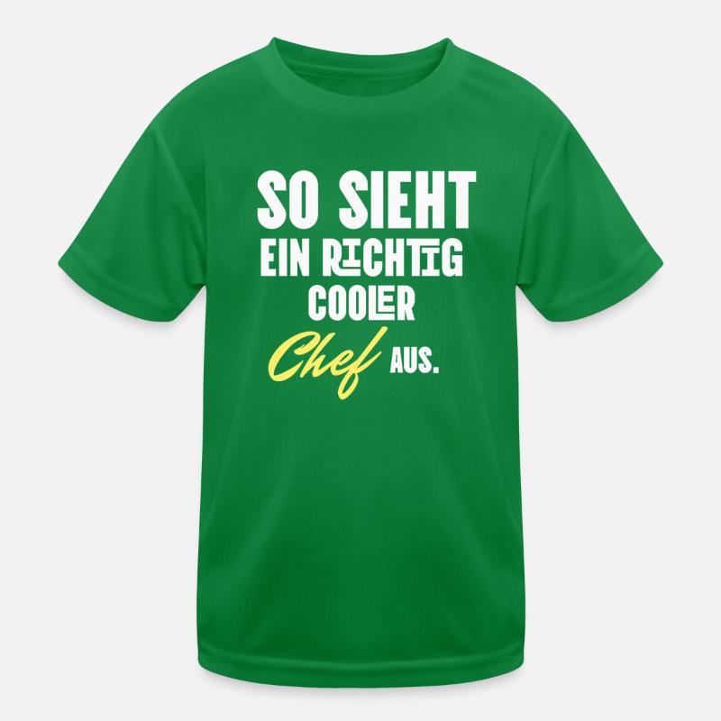So sieht ein echt cooler Chef aus Kinder Funktions-T-Shirt