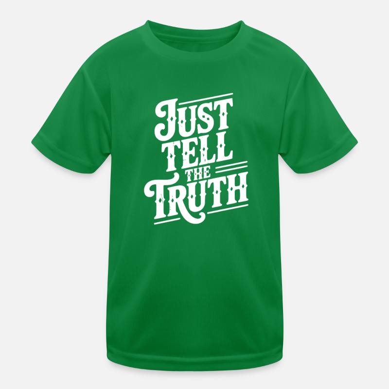 Dites simplement la vérité T-shirt sport Enfant