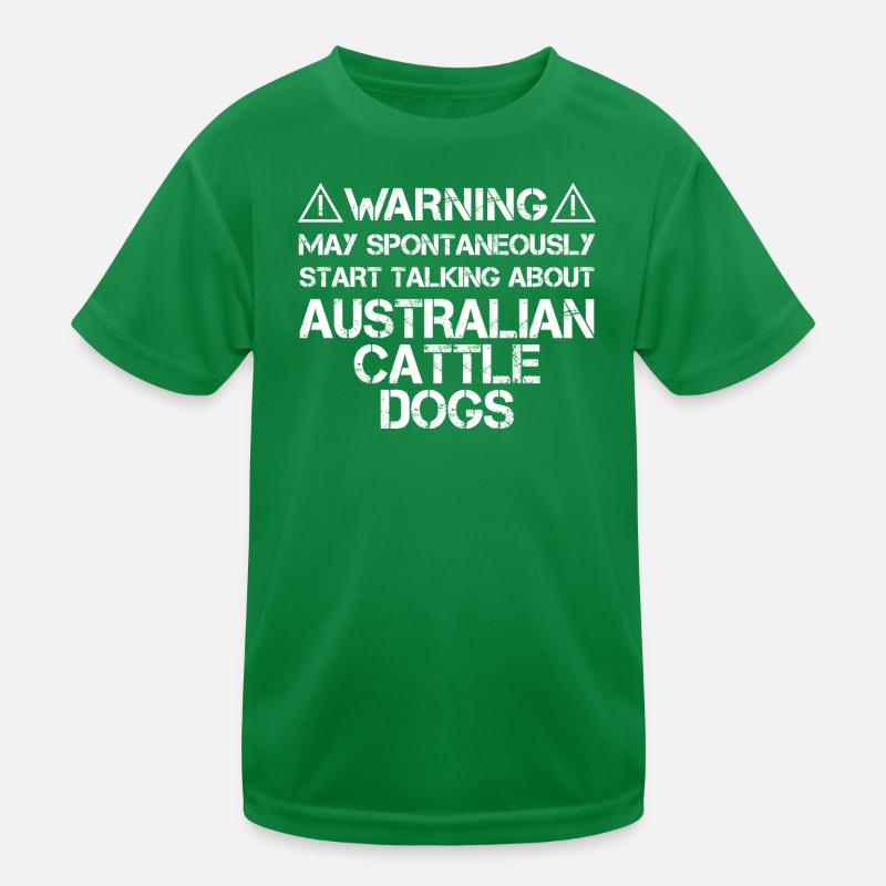 Australian Cattle Dog Warnung Kinder Funktions-T-Shirt