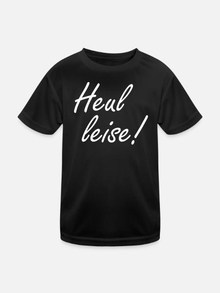Heul Leise - Kinder Funktions-T-Shirt - Schwarz - Vorne