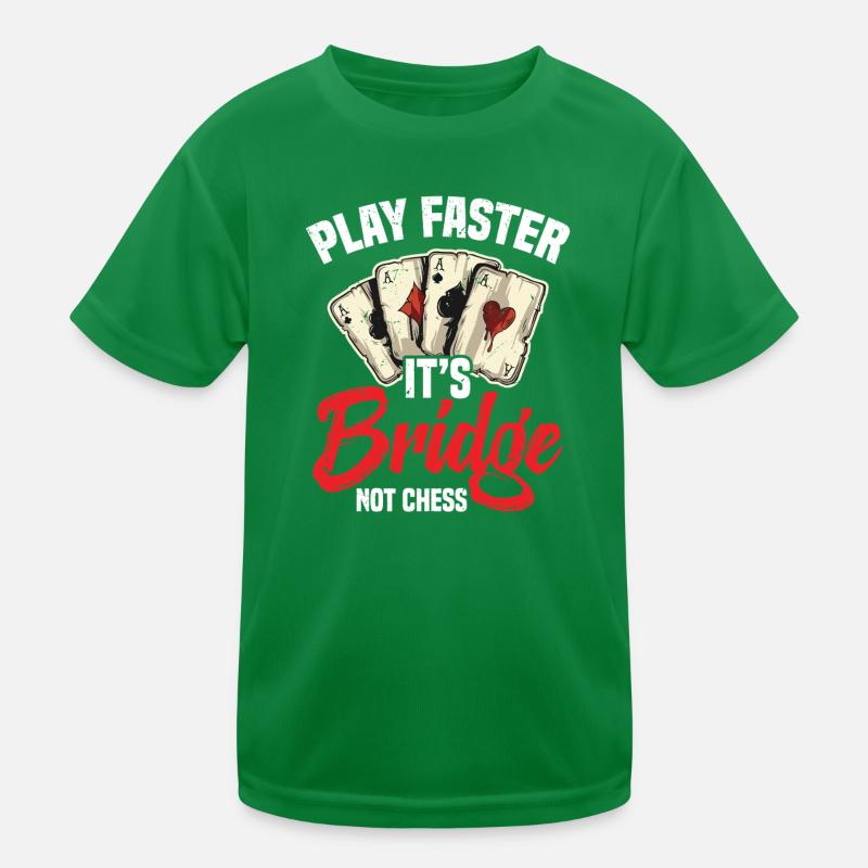 Jouez plus vite, c'est du bridge, pas des échecs T-shirt sport Enfant