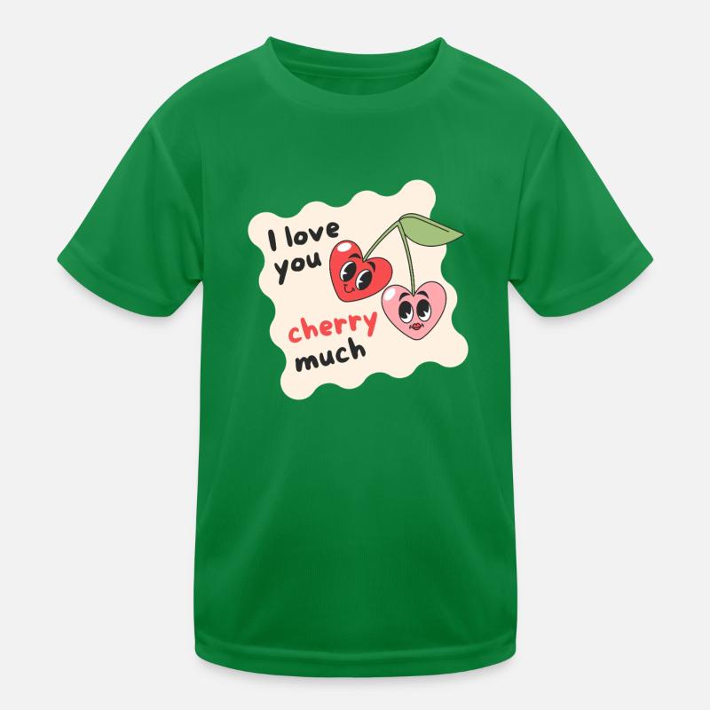 I love you cherry much Kinder Funktions-T-Shirt