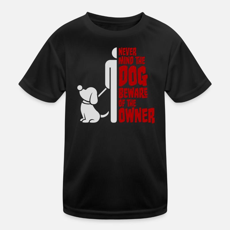 Never Mind Dog Beware Owner Warnung Hunde Humor Kinder Funktions-T-Shirt