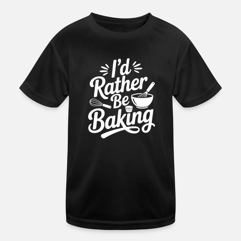Ich würde lieber backen Kinder Funktions-T-Shirt