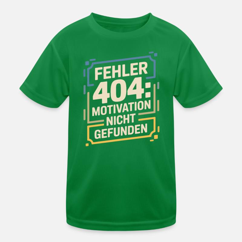 Erreur 404 : Motivation introuvable T-shirt sport Enfant