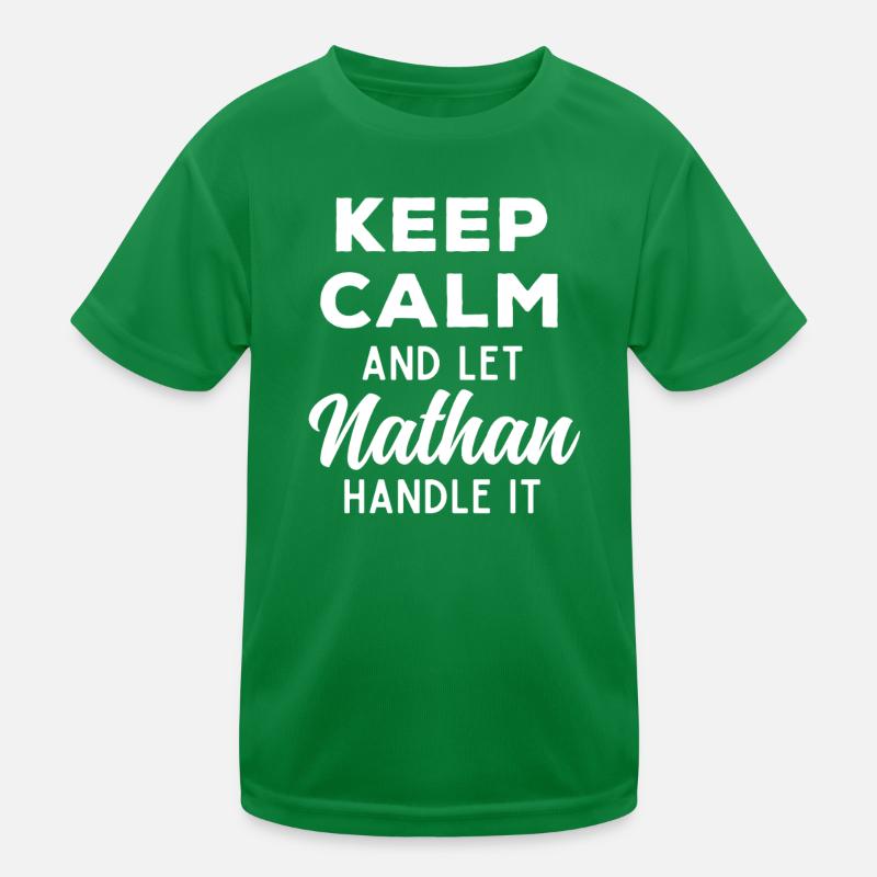 Keep Calm Lass Nathan das regeln Lustiger Spruch Kinder Funktions-T-Shirt