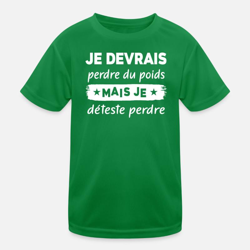 Je devrais perdre du poids mais je déteste T-shirt sport Enfant