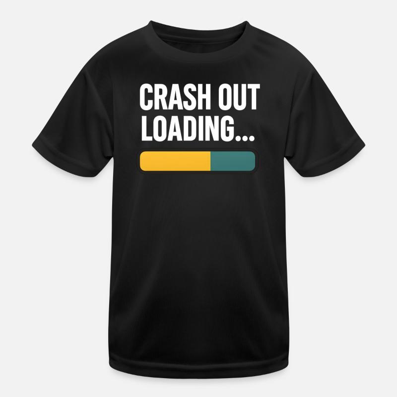 Crash Out Loading Bar, lustiger Spruch Kinder Funktions-T-Shirt